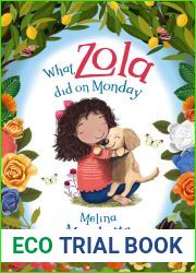 What Zola Did on Monday (What Zola Did, #1)