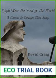 Light Near the End of the World: A Camino de Santiago Short Story