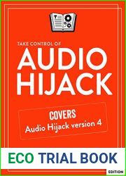 Take Control of Audio Hijack, 2nd Edition