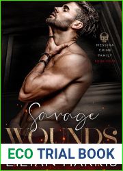 Savage Wounds (Messina Crime Family #4)