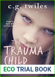 The Trauma Child: A thriller