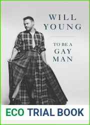 To Be a Gay Man
