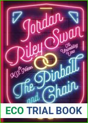 The Pinball and Chain: Clean and Wholesome Fake Marriage Romcom Romance (The Unwedding Vow Book 3)