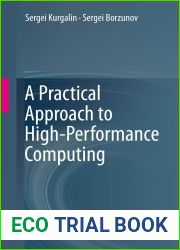 A Practical Approach to High-Performance Computing