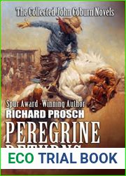 Peregrine Returns: The Collected John Coburn Novels (Old Nebraska Trilogy Book 2)
