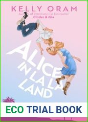 Alice in La La Land (Kellywood)