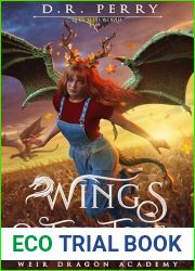 Wings Outstretched (Weir Dragon Academy #2)