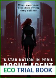 Rogue Agent: A Science Fiction Tale of Assassins, Spies, and Betrayals! (A Star Nation in Peril Book 1)