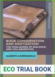 Book Conservation and Digitization: The Challenges of Dialogue and Collaboration (Collection Development, Cultural Heritage, and Digital Humanities)