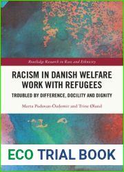 Racism in Danish Welfare Work with Refugees (Routledge Research in Race and Ethnicity)