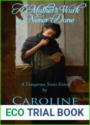 A Mother|s Work is Never Done