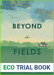 Beyond the Fields