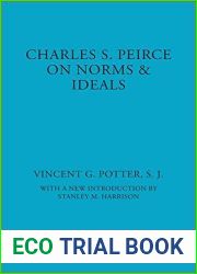 Charles S. Peirce: On Norms and Ideals