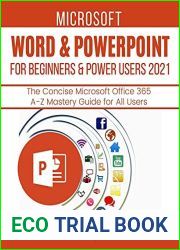 MICROSOFT WORD and POWERPOINT FOR BEGINNERS and POWER USERS 2021