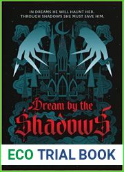 Dream by the Shadows (Shadow Weaver Duology #1)