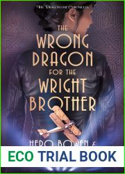 The Wrong Dragon for the Wright Brother (The Dragoncoat Chronicles)