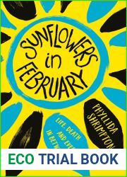 Sunflowers in February