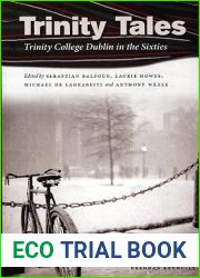 Trinity Tales: Trinity College Dublin in the Sixties