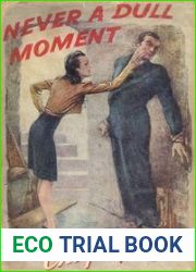 Never a Dull Moment (Lemmy Caution #8)