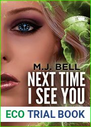 Next Time I See You: A Time Travel Thriller
