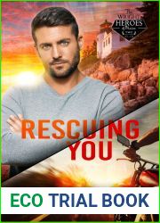 Rescuing You: Secrets and Spies in Shadow Cove (The Wright Heroes of Maine #2)
