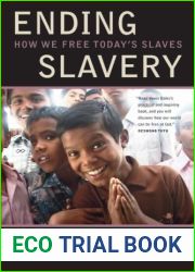 Ending Slavery by Bales, Kevin. (University of California Press,2008) [Paperback]