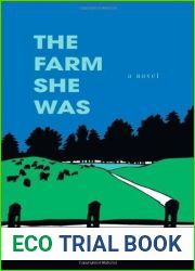 The Farm She Was: A Novel by Mohin, Ann (2000) Paperback