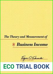 The Theory and Measurement of Business Income