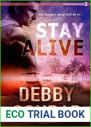 Stay Alive (Orchard Falls #2)