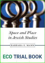 Space and Place in Jewish Studies (Volume 2) (Key Words in Jewish Studies)