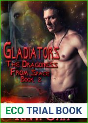 Gladiators (The Dragoness From Space, #2)