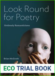 Look Round for Poetry: Untimely Romanticisms (Lit Z)