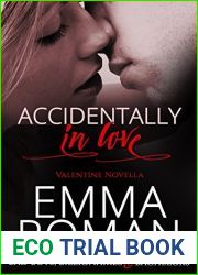 Accidentally In Love: A Hot Romantic Comedy (Bad Boys, Billionaires and Bachelors Book 4)