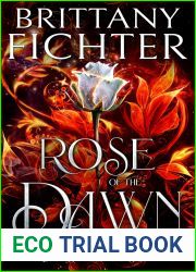 Rose of the Dawn (Rose of Destiny Book 2)