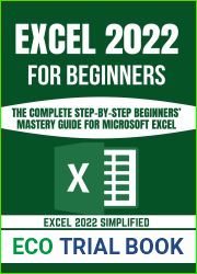 EXCEL 2022 FOR BEGINNERS: THE COMPLETE STEP-BY-STEP BEGINNERS| MASTERY GUIDE FOR MICROSOFT EXCEL