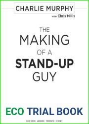 The Making of a Stand-Up Guy