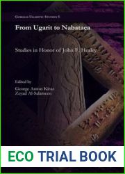 From Ugarit to Nabataea: Studies in Honor of John F. Healey (Gorgias Ugaritic Studies)