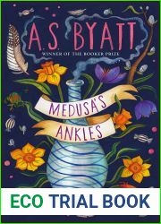 Medusa|s Ankles: Selected Stories from the Booker Prize Winner