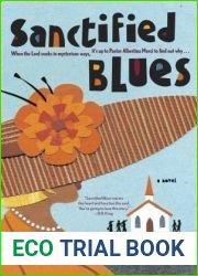 Sanctified Blues: A Novel