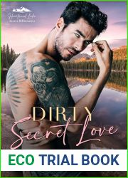 Dirty Secret Love (Heartwood Lake Secret Billionaires #2)