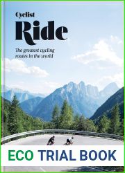 Cyclist - Ride: The greatest cycling routes in the world