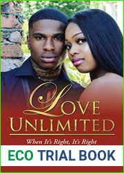 Love Unlimited: When It|s Right, It|s Right