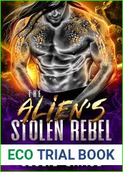 The Alien|s Stolen Rebel: An Alien Fated Mate Romance