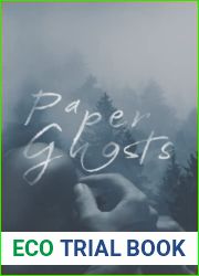 Paper Ghosts: A Story from ‘The Paper Forest|