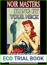 Hang by Your Neck (Noir Masters)