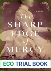 The Sharp Edge of Mercy