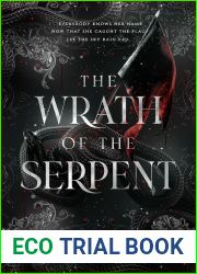The Wrath of the Serpent