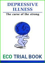 Depressive Illness: The Curse of the Strong