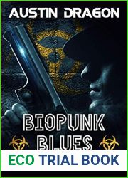 Biopunk Blues (Liquid Cool #7)