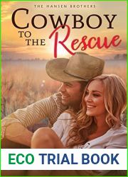 Cowboy to the Rescue (The Hansen Brothers, #1)